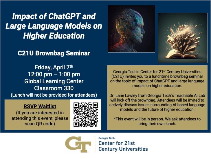 Impact of ChatGPT and LLMs on Higher-Education Brownbag Seminar