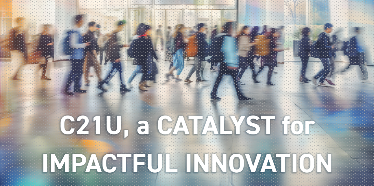 A group of blurred students walking. C21U, a Catalyst for Impactful Innovation